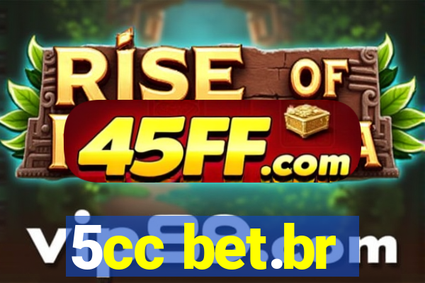 5cc bet.br